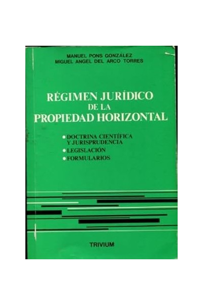 Régimen Jurídico de la Propiedad Horizontal